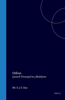 Hardcover Orfeus: Lyrisch Treurspel in Vijf Bedrijven [Dutch] Book
