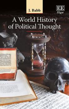 Paperback A World History of Political Thought Book