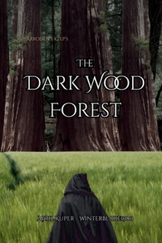 The Shadow Side Series: The Dark Wood Forest