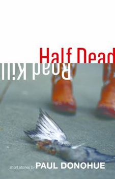 Paperback Half Dead Roadkill Book