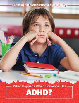 Paperback What Happens When Someone Has ADHD? Book
