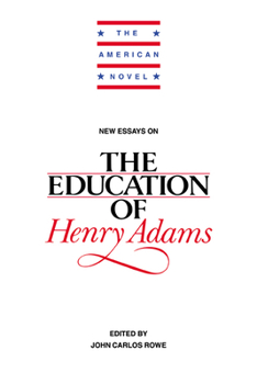 Paperback New Essays on the Education of Henry Adams Book