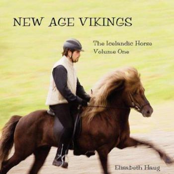 Paperback New Age Vikings: The Icelandic Horse Book