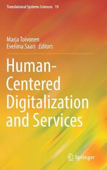 Hardcover Human-Centered Digitalization and Services Book