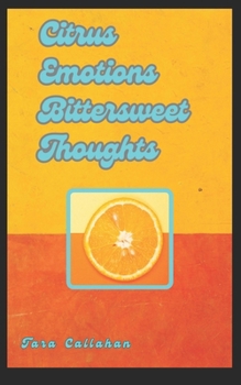 Paperback Citrus Emotions Bittersweet Thoughts Book