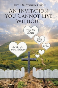 Paperback An Invitation You Cannot Live Without Book