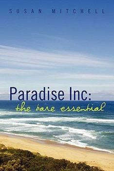 Paperback Paradise Inc: The Bare Essential Book