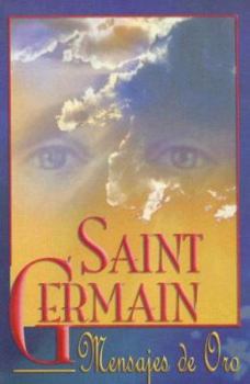 Paperback Mensajes de Oro de Saint Germain [Spanish] Book