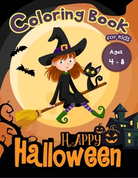 Paperback Happy Halloween Coloring Book for Kids Ages 4-8 Book