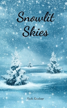 Paperback Snowlit Skies Book