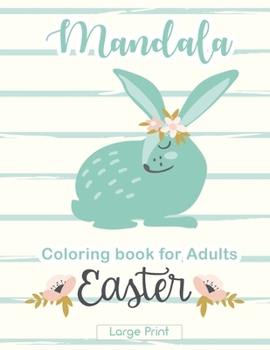 Paperback Mandala Coloring Book for Adults: Easter Themed Mandala Eggs to Color - Large Print Book
