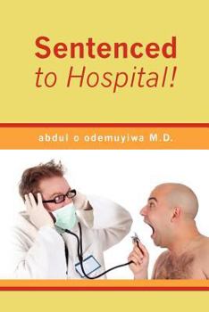 Paperback Sentenced to Hospital! Book