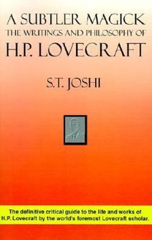 Paperback A Subtler Magick: The Writings and Philosophy of H. P. Lovecraft Book