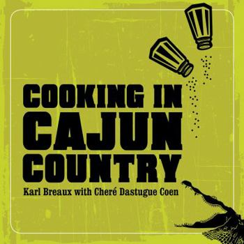 Paperback Cooking in Cajun Country Book