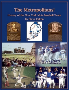 Paperback The Metropolitans! History of the New York Mets Baseball Team Book