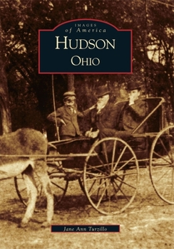 Hudson, Ohio (Images of America: Ohio) - Book  of the Images of America: Ohio
