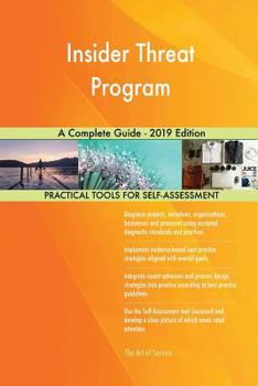 Paperback Insider Threat Program A Complete Guide - 2019 Edition Book