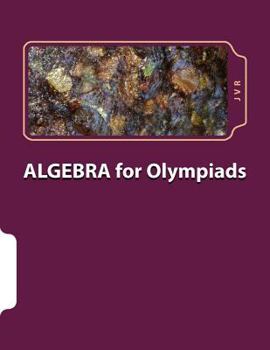 Paperback Algebra for olympiads: Problems and Solutions Book