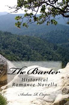 Paperback The Barter: Historical Romance Novella Book