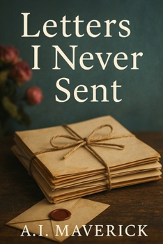 Paperback Letters I Never Sent Book