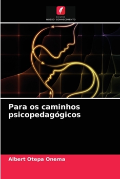 Paperback Para os caminhos psicopedagógicos [Portuguese] Book