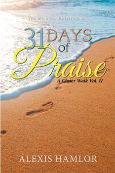 Paperback 31 Days of Praise: A Closer Walk Vol. Ii Book