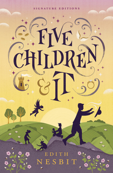 Five Children and It (Children's Signature Editions)