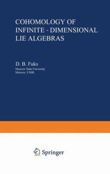 Paperback Cohomology of Infinite-Dimensional Lie Algebras Book
