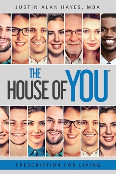 Paperback Prescription For Living: The House of You(R) Book