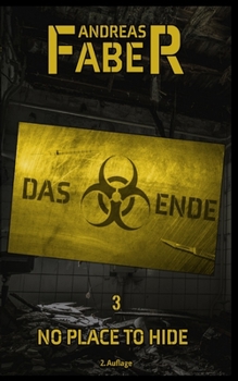 Paperback Das Ende: No Place to Hide [German] Book