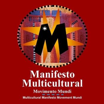 Paperback Multicultural Manifesto Movement Mundi Book