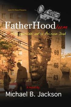 Paperback FatherHoodlum: Chronicles of a Prison Dad Book