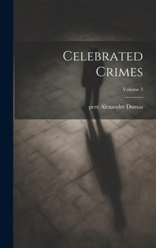 Hardcover Celebrated Crimes; Volume 3 Book