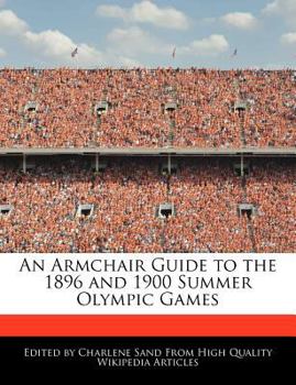 An Armchair Guide to the 1896 and 1900 Summer Olympic Games