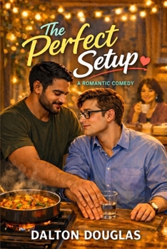 Paperback The Perfect Setup: A Romantic Comedy Book