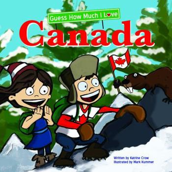 Hardcover Guess How Much I Love Canada Book