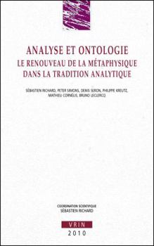 Paperback Analyse Et Ontologie: Le Renouveau de la Metaphysique Dans La Tradition Analytique [French] Book