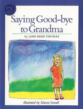 Paperback Saying Good-Bye to Grandma Book