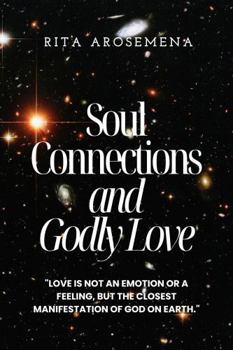 Hardcover Soul Connections and Godly Love Book