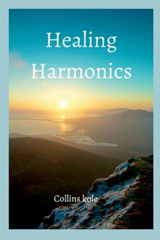 Paperback Healing Harmonics Book