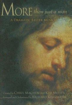 Paperback More Than Just a Man: A Dramatic Easter Musical Book