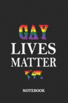 GAY LIVES MATTER Notebook: 6x9 inches - 110 graph paper, quad ruled, squared, grid paper pages • Greatest LGBTQ Rainbow Worldwide Journal • Gift, Present Idea