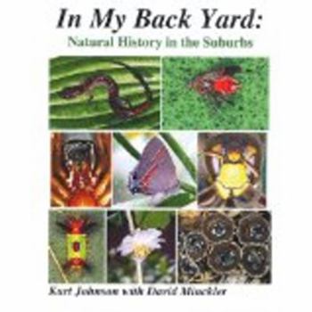 Paperback In My Back Yard: Natural History in the Suburbs Book