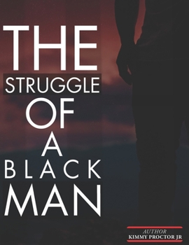 Paperback THE STRUGGLE Of A BLACK MAN Book