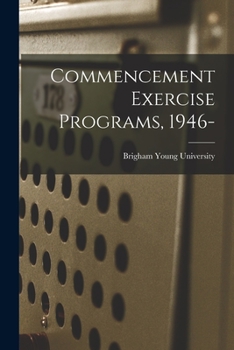 Paperback Commencement Exercise Programs, 1946- Book