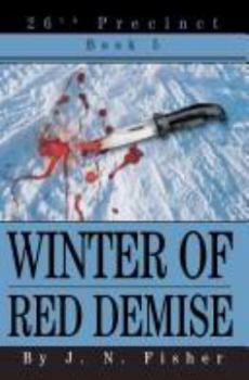 Winter of Red Demise: 26th Precinct Book 5