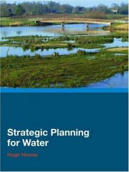 Hardcover Strategic Planning for Water Book