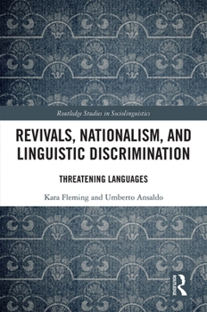 Hardcover Revivals, Nationalism, and Linguistic Discrimination: Threatening Languages Book