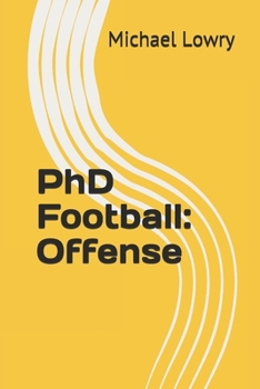 Paperback PhD Football: Offense Book