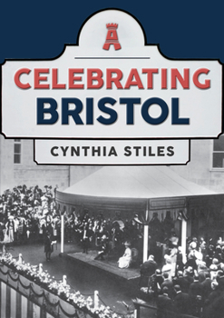 Paperback Celebrating Bristol Book